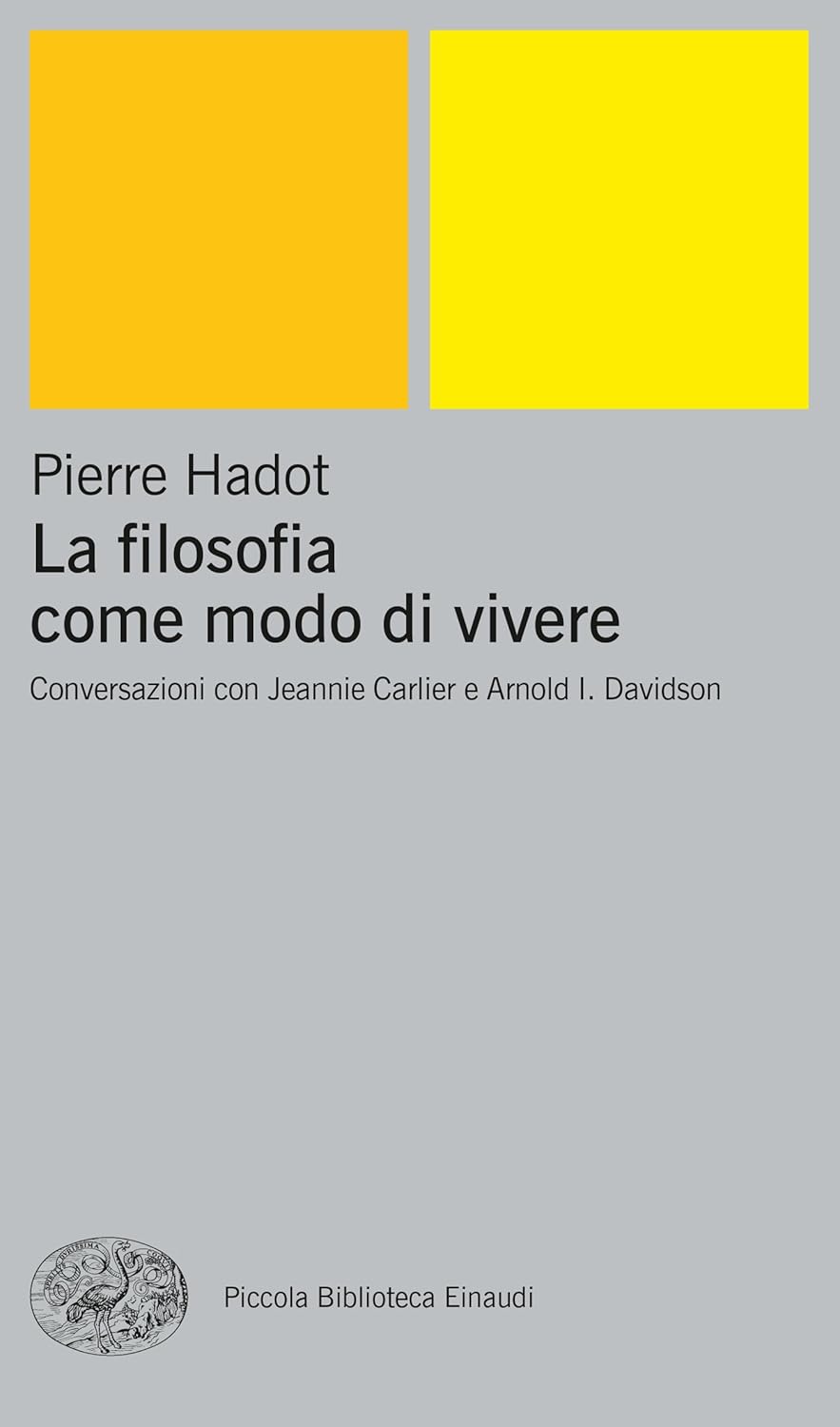 La Filosofia come Modo di Vivere