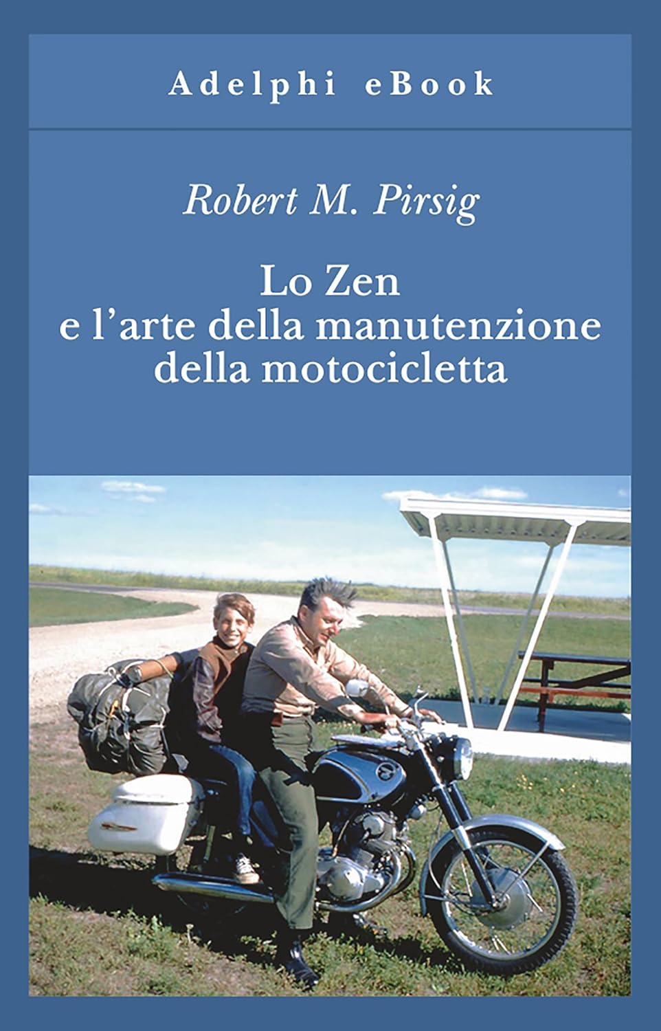 Lo Zen e l'Arte della Manutenzione della Motocicletta